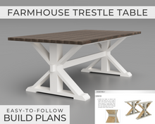 Load image into Gallery viewer, Farmhouse Trestle Table Build Plans | Instant PDF Download | Woodworking Plan | Farm Table Project

