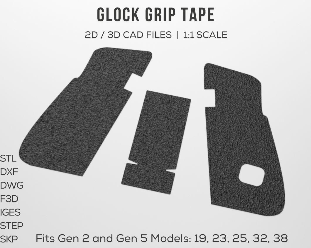 Glock Grip Tape Template 2D / 3D CAD Files | Fits Models 19, 23, 25, 32, 38 | STL STEP SKP DXF DWG IGES F3D | 1:1 Scale | CNC Laser